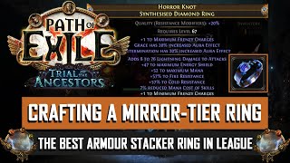 POE 322 Mirror Crafting an Armour Stacker Ring in Ancestors [upl. by Yeroc798]