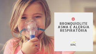 Bronquiolite asma e alergia respiratória  AOVIVO IOSC [upl. by Anitsua128]