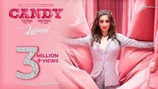 Candy  Lyrical  Dhvani Bhanushali Yuvan Shankar Raja  Kunaal Vermaa  Hitz Music [upl. by Carolle]