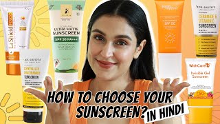 How To PICK THE RIGHT SUNSCREEN FOR YOUR SKIN  In HINDI  All Skin Types  Chetali Chadha [upl. by Karlotta]