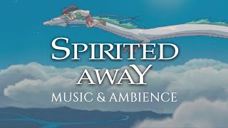 Spirited Away Studio Ghibli Music amp Ambience  Study Relax Sleep 1 HOUR [upl. by Codi]