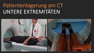 CT  Computertomographie Patientenlagerung und Einstellung für die unteren Extremitäten [upl. by Gilberto]