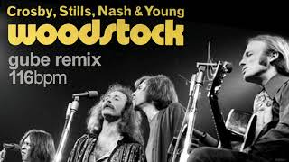 Woodstock  Crosby Stills Nash amp Young Gube Remix [upl. by Jaala]