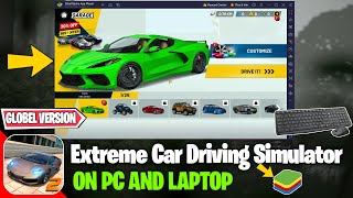 How to Download and Play Extreme Car Driving Simulator on PC in Windows 1011 in 2024📈✅ [upl. by Cormick]