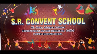 SR CONVENT SCHOOL MOHNA [upl. by Semreh]