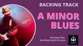 A Minor Blues Backing Track  Best Backing Jam Tracks  Slow Minor Blues 80 BPM A Minor Pentatonic [upl. by Ettelliw629]