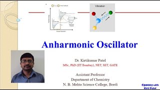 Anharmonic Oscillator  Molecular Spectroscopy  Vibrational Spectroscopy [upl. by Nylirret]