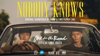 Nobody knows  STAMP amp Christopher Chu  Official lyrics Video [upl. by Einor]