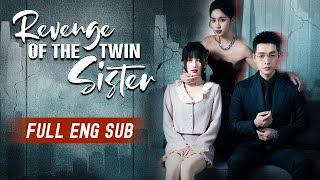 ENG SUB Revenge Of The Twin Sister  Full Episodes  Best Bound by Love Dramabox 2024 [upl. by La]