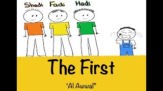 The First  Al Awwal [upl. by Ainoloppa]