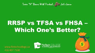 RRSP vs TFSA vs FHSA  Where to invest Which ones better [upl. by Oidgime]