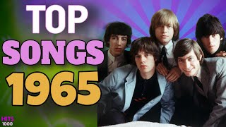 Top Songs of 1965  Hits of 1965 [upl. by Hnirt]