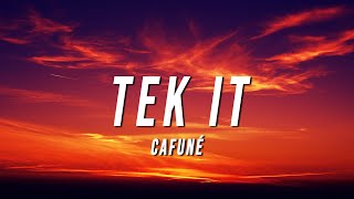 Cafuné  Tek It Lyrics [upl. by Constantine]