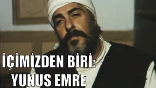 İçimizden Biri Yunus Emre  Türk Filmi [upl. by Elvina]