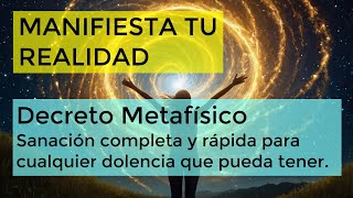 ✨ Manifiesta tu Realidad ✨ Decreto sanación completa y rápida para cualquier dolencia que tenga 🌌 [upl. by Yelnik]