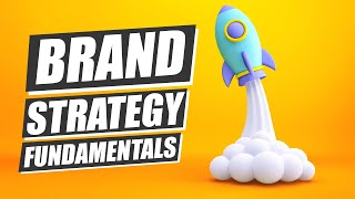 Learn Brand Strategy In 17 Minutes 2023 Crash Course [upl. by Audrit]