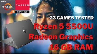 AMD Ryzen 5 5500U \ Radeon Graphics \ 23 GAMES TESTED IN 032023 16GB DUALCHANNEL RAM [upl. by Ydner]