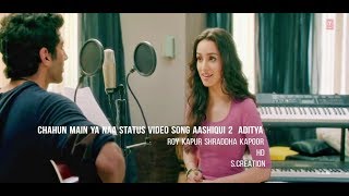 Chahun Main Ya Naa Female Whatsapp Status Video Song Aashiqui 2 Aditya Roy Kapur Shraddha Kapoor [upl. by Zildjian]