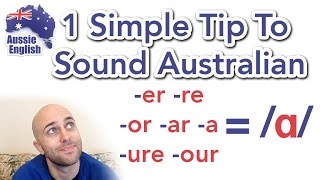 1 Simple Tip To Sound Australian ɑ  How To Do an Aussie Accent [upl. by Obeng697]