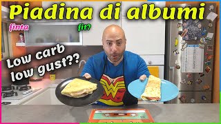 Piadina fit con soli albumi  low carb low gust  ricetta alleggerita  Cucina FantaFonda [upl. by Aneles]