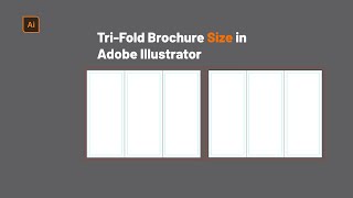 How to set TriFold Brochure Size in Adobe Illustrator illustrator [upl. by Knutson]