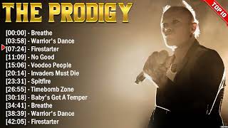 The Prodigy Top 10 Electropunk Hits All Time  Hot 100 Electropunk Songs This Week 2024 [upl. by Kolivas]