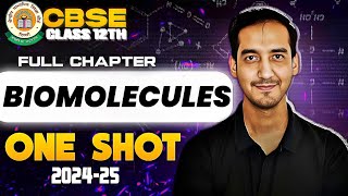 Biomolecules Detailed Oneshot  PYQ Chapter 10 Class 12 Chemistry CBSE 202425 [upl. by Yajeet]