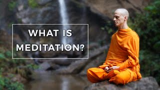 What is Meditation  A Monks Perspective [upl. by Eissen]