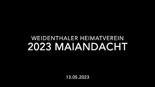 2023 Heimatverein Maiandacht HD [upl. by Sofer]