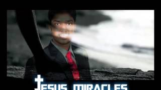 Jesus Miracles song BroPradeep Kumar [upl. by Nuawaj]