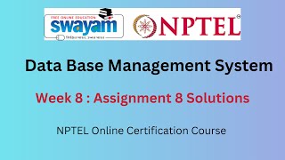 Data Base Management System Week 8 Assignment Answers  July 2024  NPTEL [upl. by Daffodil328]