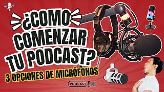 ¿Que micrófonos necesito para comenzar un podcast 🎙️ [upl. by Storz]