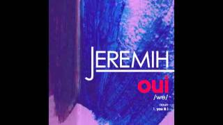 Jeremih  oui Official Audio [upl. by Rabin]