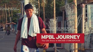 MPBL JOURNEY feat Archie Concepcion  Homegrown Archie [upl. by Moise864]