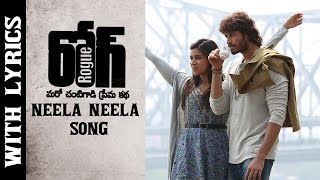 Neela Neela Full Song With Lyrics  Rogue Movie  Puri Jagannadh  Ishan Mannara Angela [upl. by Sully177]