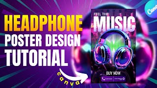 Create A Headphone Poster In Canva  Canva Tutorial for beginners [upl. by Anytsyrk]