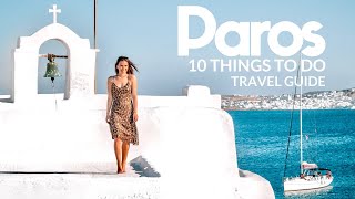 PAROS Travel Guide Top 10 Things To Do 🏝️🇬🇷 Popular Island in Greece [upl. by Yelsgnik]