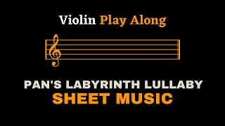 Pans Labyrinth Lullaby  Violin Play Along Sheet MusicScore [upl. by Lipman]