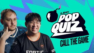 Call the Game  LEC Pop Quiz  2024 Spring [upl. by Eelyak260]