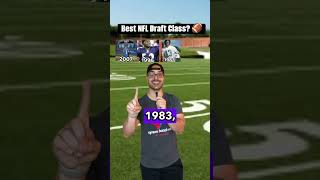 What is The Best NFL Draft Class of All Time 🏈 nfl nfldraft nflshorts [upl. by Braeunig]