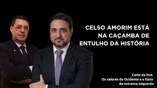 Celso Amorim está na caçamba de entulho da história [upl. by Burnham]