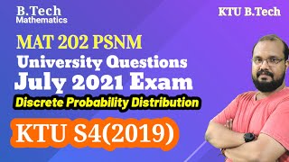 MAT 202 PROBABILITY STATISTICS AND NUMERICAL METHODS  July 2021 Questions [upl. by Eeleak530]