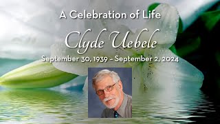 Celebration of Life  Clyde Uebele  September 14 2024 [upl. by Ahsinwad158]