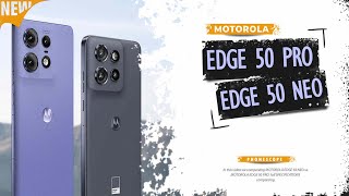 Motorola Edge 50 Pro vs Edge 50 Neo NEW [upl. by Idnew]