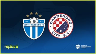 2024 NPLMVIC Round 23 South Melbourne FC v Dandenong City SC [upl. by Schubert921]