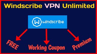 How To Get Windscribe VPN Unlimited  Windscribe VPN 30 GB Coupon FREE  Latest Method 2024 [upl. by Bethesde]