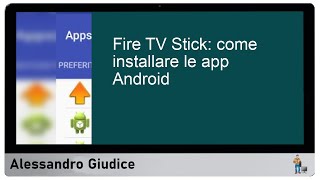 Installazione App Android su Fire TV Stick guida completa [upl. by Tayyebeb]