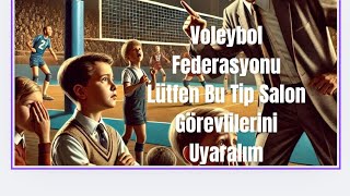 Voleybol Federasyonu Lütfen Dinle  Lütfen Abone Olalım ve Yorum Yapalım [upl. by Alamat4]