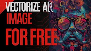 How to vectorize an image for free Step By Step 2024 [upl. by Bannasch]