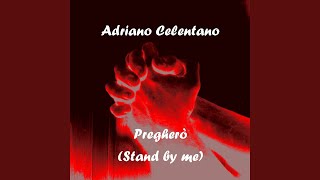 Pregherò Stand by me [upl. by Crawford]